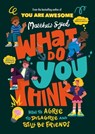 What Do YOU Think? - Matthew Syed - 9781526364944