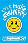 This Book Will (Help) Make You Happy - Suzy Reading - 9781526368164