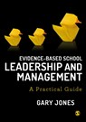 Evidence-based School Leadership and Management - JONES,  Gary - 9781526411686