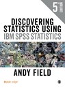 Discovering Statistics Using IBM SPSS Statistics - Andy Field - 9781526419521