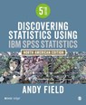 Discovering Statistics Using IBM SPSS Statistics - Andy Field - 9781526436566