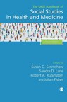 The SAGE Handbook of Social Studies in Health and Medicine - SCRIMSHAW,  Susan C. ; Lane, Sandra D. ; Rubinstein, Robert A. - 9781526440662