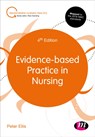 Evidence-based Practice in Nursing - ELLIS,  Peter - 9781526459336