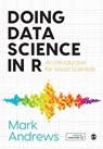 Doing Data Science in R - Mark Andrews - 9781526486776