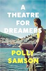 A Theatre for Dreamers - Samson Polly Samson - 9781526600561