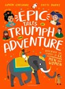 Epic Tales of Triumph and Adventure - Simon Cheshire - 9781526601124