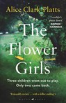 The Flower Girls - Alice Clark-Platts - 9781526602169