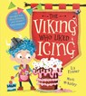 The Viking Who Liked Icing - Lu Fraser - 9781526603906