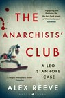 The Anarchists' Club - Alex Reeve - 9781526604194