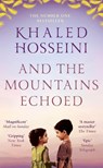 And the Mountains Echoed - Khaled Hosseini - 9781526604644