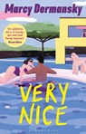 Very Nice - Marcy Dermansky - 9781526605672