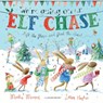 We're Going on an Elf Chase - Martha Mumford - 9781526606303