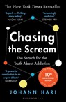 Chasing the Scream - Johann Hari - 9781526608369