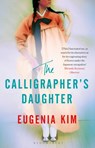 The Calligrapher's Daughter - Eugenia Kim - 9781526608666