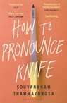 How to Pronounce Knife - Souvankham Thammavongsa - 9781526610454
