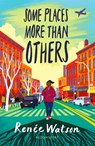 Some Places More Than Others - Renee Watson - 9781526613684