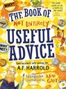 The Book of Not Entirely Useful Advice - A.F. Harrold - 9781526618016