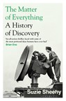 The Matter of Everything - SHEEHY,  Suzie - 9781526618993