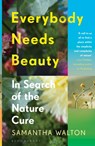 Everybody Needs Beauty - Samantha (Bath Spa University Walton - 9781526621023