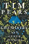 Chemistry and Other Stories - Tim Pears - 9781526623416