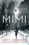 Mimi - Lucy Ellmann - 9781526623492