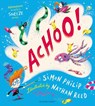 ACHOO! - PHILIP,  Simon - 9781526623720
