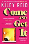 Come and Get It - Kiley Reid - 9781526632562