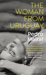 The Woman from Uruguay - MAIRAL,  Pedro - 9781526633606