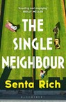 The Single Neighbour - Senta Rich - 9781526650627