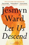 Let Us Descend - Jesmyn Ward - 9781526666765