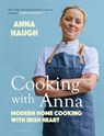 Cooking with Anna - Anna Haugh - 9781526667212