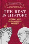 The Rest is History - Goalhanger Podcasts ; Dr Tom Holland ; Dominic Sandbrook - 9781526667694