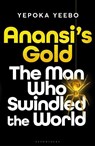 Anansi's Gold - Yepoka Yeebo - 9781526668578