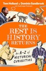 The Rest is History Returns - Dominic Sandbrook ; Tom Holland - 9781526668653