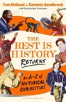 The Rest is History Returns - Dominic (Historian) Sandbrook ; Tom Holland - 9781526668677