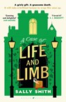 A Case of Life and Limb - Sally Smith - 9781526668776