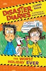 Disaster Diaries: The Worst Holiday Ever - Joanna Nadin - 9781526675651