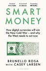 Smart Money - Brunello Rosa ; Casey Larsen - 9781526675873