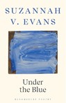 Under the Blue - Suzannah V. Evans - 9781526677723