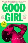 Good Girl - Aria Aber - 9781526679048