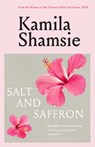 Salt and Saffron - Kamila Shamsie - 9781526680006