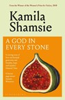 A God in Every Stone - Kamila Shamsie - 9781526680037