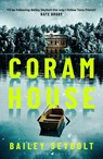 Coram House - Bailey Seybolt - 9781526681799