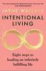 Intentional Living - Jayne Wallace - 9781526682857