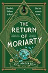 The Return of Moriarty - Jack Anderson - 9781526686404