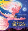 We grew a dragon - emma chinnery - 9781526687463