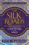 The Silk Roads - Professor Peter Frankopan - 9781526688170