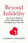 Beyond Infidelity - Lauren LaRusso - 9781526688552