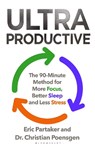 Ultraproductive - Eric Partaker ; Dr Christian Poensgen - 9781526688996