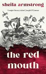 The Red Mouth - Sheila Armstrong - 9781526691125